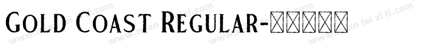 Gold Coast Regular字体转换